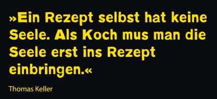 Thomas_Keller_quote_Seele__Andere_
