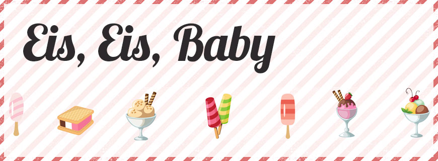 Eis, Eis, Baby