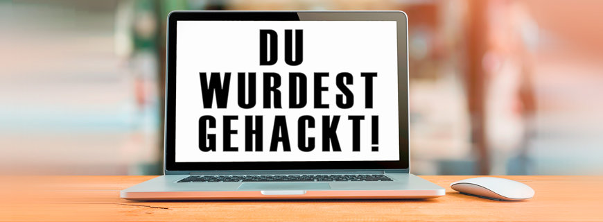 bildschirm mit den worten: du wurdest gehackt