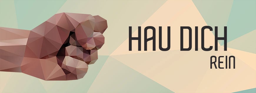 Hau dich rein