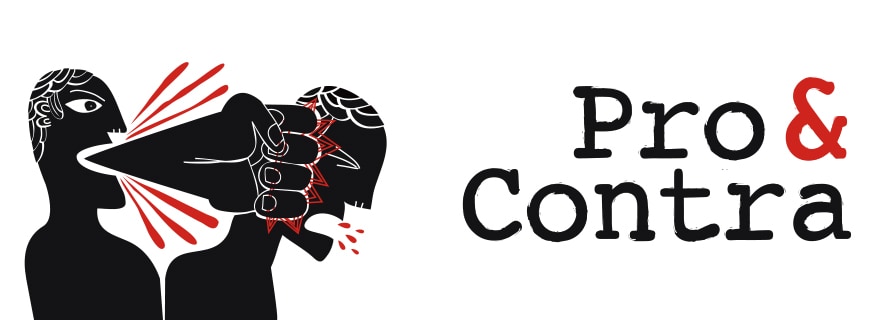Pro & Contra