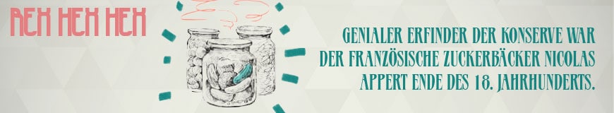 Konserve Reif für die Konserve