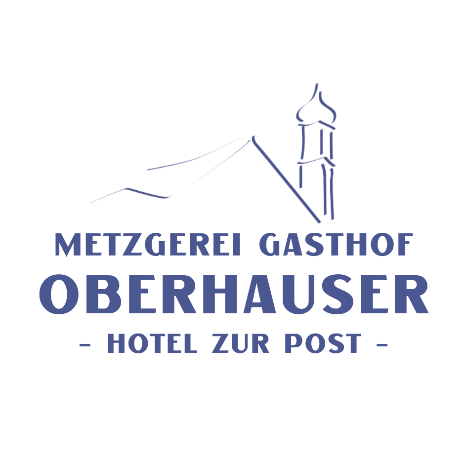 Metzgerei Gasthof Oberhauser - Hotel zur Post 